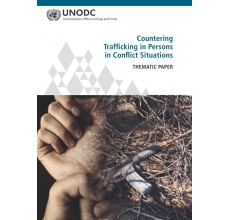 Countering Trafficking in Persons in Conflict Situations